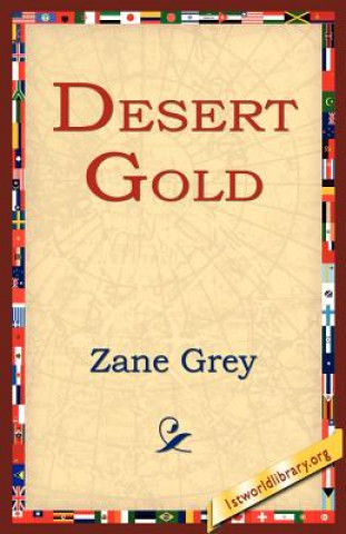 Buch Desert Gold Zane Grey