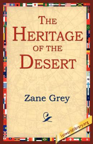 Kniha Heritage of the Desert Zane Grey