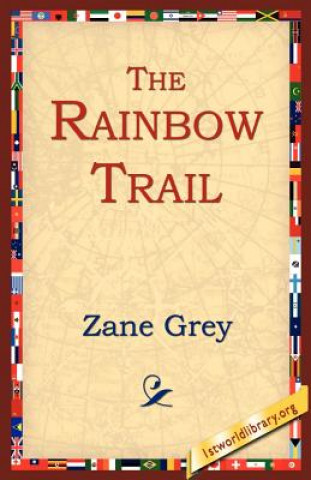 Книга Rainbow Trail Zane Grey