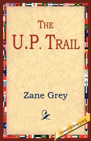 Książka U.P. Trail Zane Grey