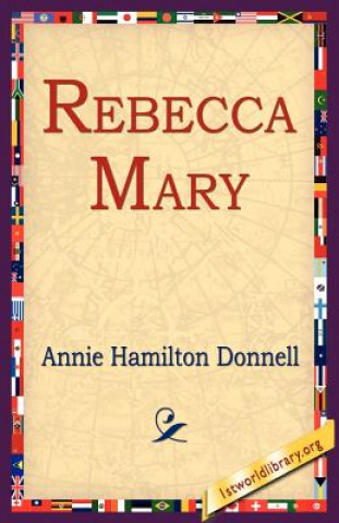 Kniha Rebecca Mary Annie Hamilton Donnell