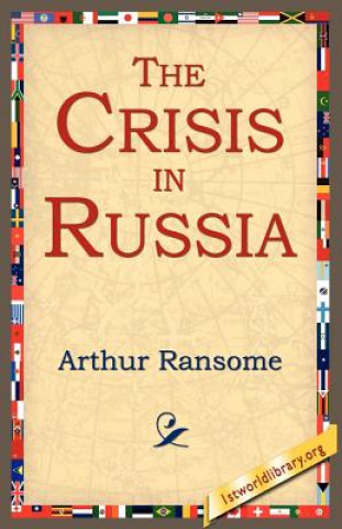 Kniha Crisis in Russia Arthur Ransome