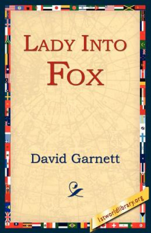 Kniha Lady Into Fox David Garnett