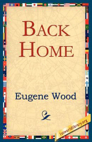 Kniha Back Home Eugene Wood