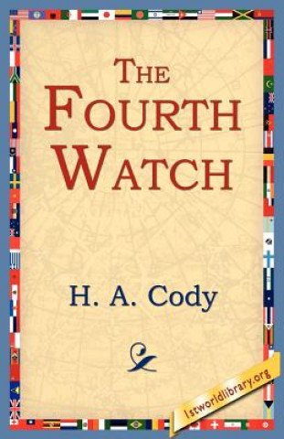 Carte Fourth Watch H A Cody