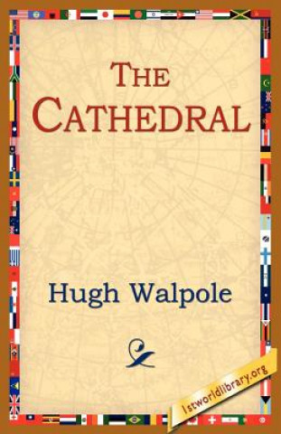 Knjiga Cathedral Hugh Walpole