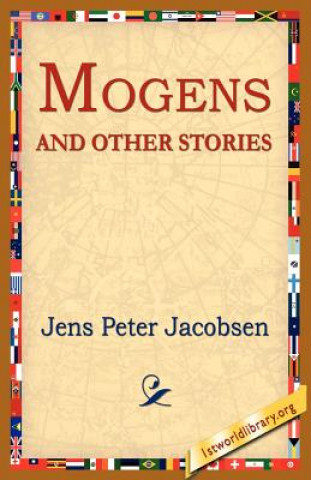 Könyv Mogens and Other Stories Jens Peter Jacobsen