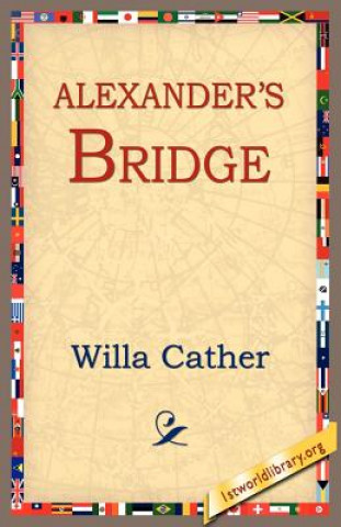 Livre Alexander's Bridge Willa Cather