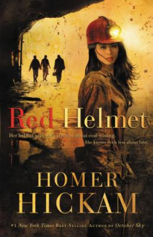 Kniha Red Helmet Homer Hickam