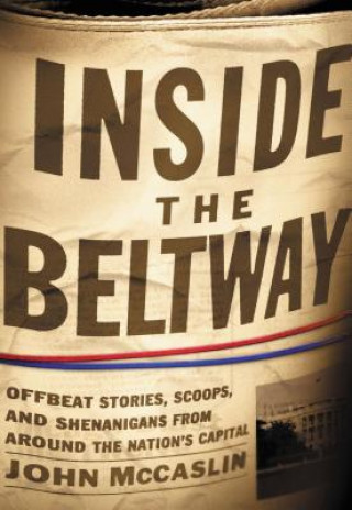 Βιβλίο Inside the Beltway John McCaslin