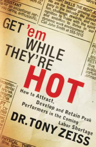 Knjiga Get 'em While They're Hot Thomas Nelson Publishers