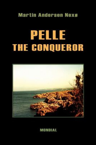 Kniha Pelle the Conqueror Martin Andersen Nexo