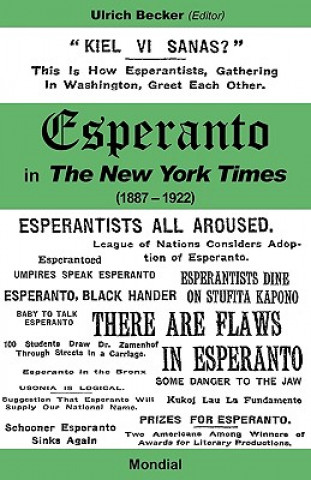 Könyv Esperanto in the New York Times (1887 - 1922) Ulrich Becker