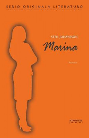 Kniha Marina (Originala Romano En Esperanto) Sten Johansson
