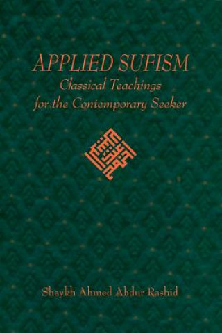 Книга Applied Sufism Ahmed Abdur Rashid