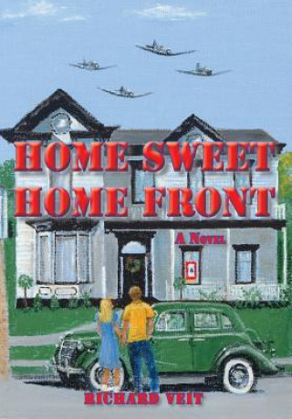 Kniha Home Sweet Home Front Richard (University of North Carolina at Wilmington) Veit