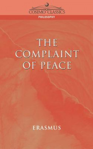 Книга Complaint of Peace Desiderus Erasmus