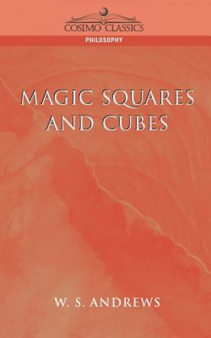 Knjiga Magic Squares and Cubes W S Andrews