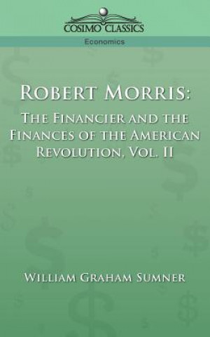Kniha Robert Morris William Graham Sumner