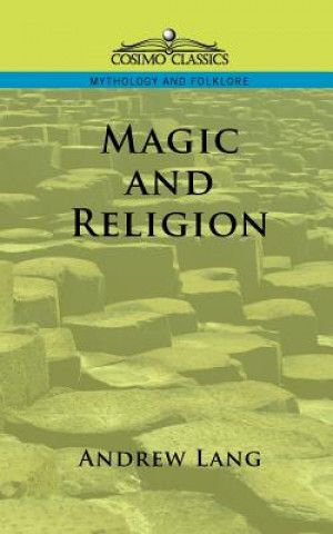 Книга Magic and Religion Andrew Lang