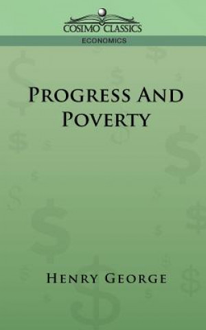 Kniha Progress and Poverty Henry George