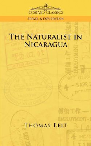 Libro Naturalist in Nicaragua Thomas Belt