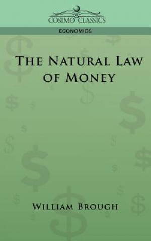 Książka Natural Law of Money William Brough