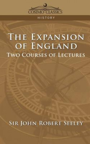 Kniha Expansion of England John Robert Seeley