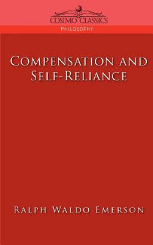 Kniha Compensation and Self-Reliance Ralph Waldo Emerson