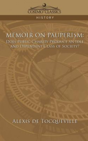 Kniha Memoir on Pauperism Alexis de Tocqueville