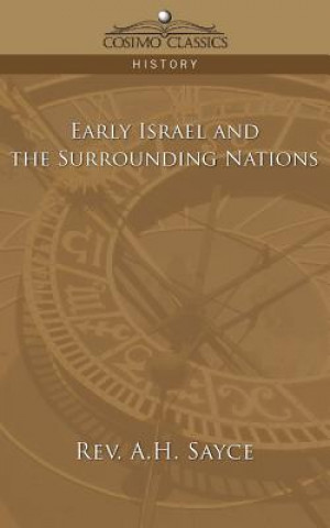 Carte Early Israel and the Surrounding Nations Rev A H Sayce