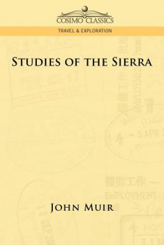 Kniha Studies of the Sierra John Muir