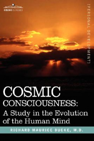 Kniha Cosmic Consciousness Bucke