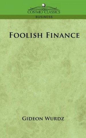 Carte Foolish Finance Gideon Wurdz