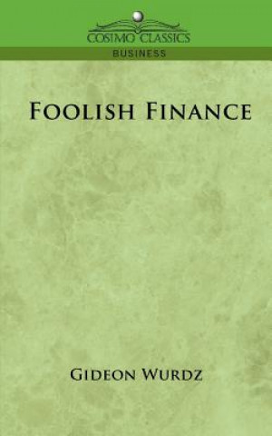 Book Foolish Finance Gideon Wurdz