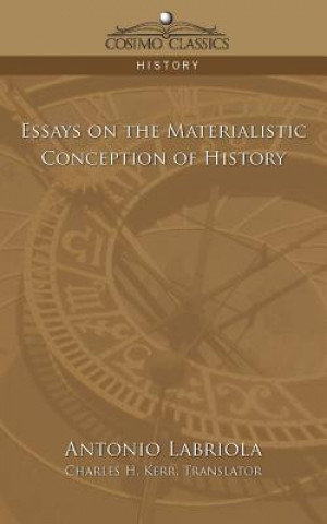 Kniha Essays on the Materialistic Conception of History Antonio Labriola