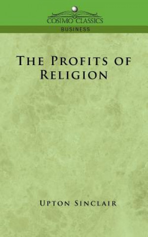 Carte Profits of Religion Upton Sinclair