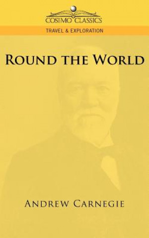 Kniha Round the World Andrew Carnegie