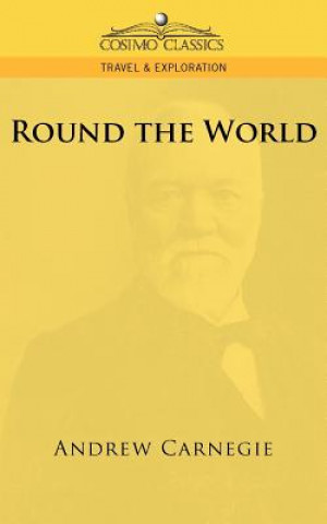 Knjiga Round the World Andrew Carnegie