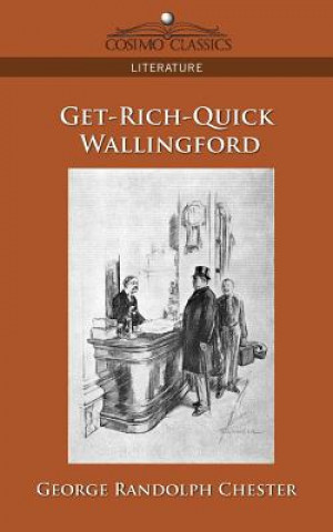 Libro Get-Rich-Quick Wallingford George Randolph Chester