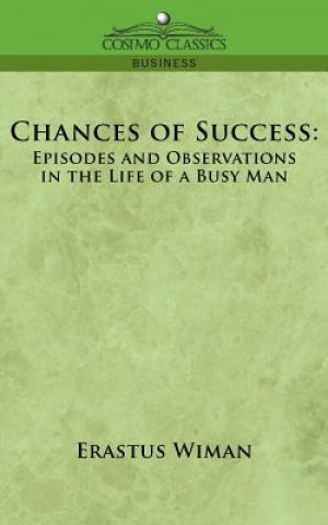 Buch Chances of Success Erastus Wiman