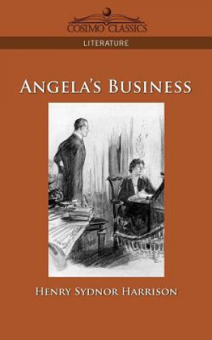 Book Angela's Business Henry Sydnor Harrison