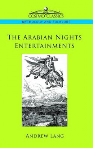 Kniha Arabian Nights Entertainments Andrew Lang