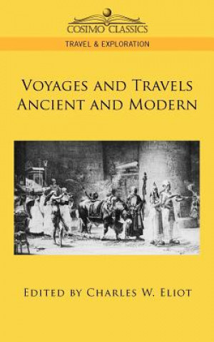 Carte Voyages and Travels Ancient and Modern Charles W. Eliot