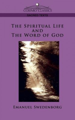 Kniha Spiritual Life and the Word of God Emanuel Swedenborg