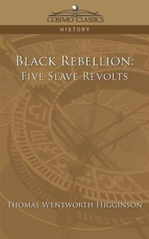 Buch Black Rebellion Thomas Wentworth Higginson