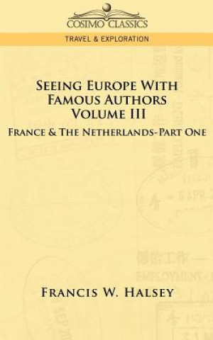 Libro Seeing Europe with Famous Authors Francis W Halsey