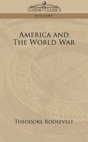 Kniha America and the World War Roosevelt