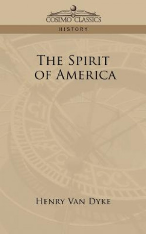 Kniha Spirit of America Henry Van Dyke