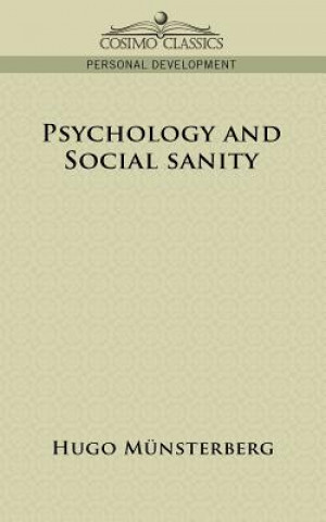 Libro Psychology and Social Sanity Hugo Munsterberg